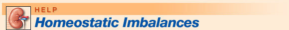 Homeostatic Imbalances