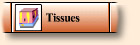 Tissues button